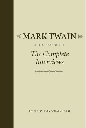 Mark Twain: The Complete Interviews image number 0