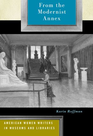 From the Modernist Annex: American Women Writers in Museums and Libraries image number 0
