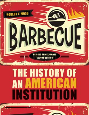 Barbecue: The History of an American Institution image number 0