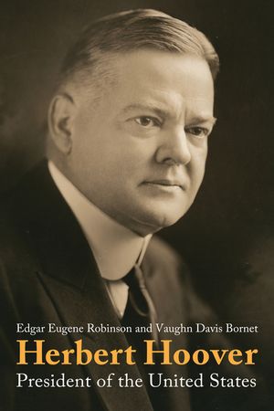 Herbert Hoover: President of the United States image number 0