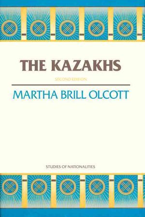 The Kazakhs: Second Edition image number 0