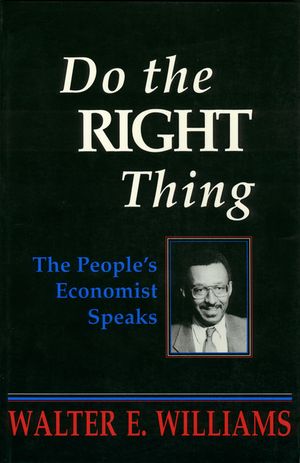 Do the Right Thing: The People's Economist Speaks image number 0