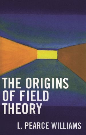The Origins of Field Theory image number 0