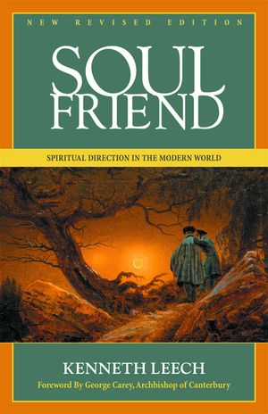 Soul Friend: Spiritual Direction in the Modern World image number 0