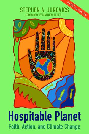 Hospitable Planet: Faith, Action, and Climate Change image number 0