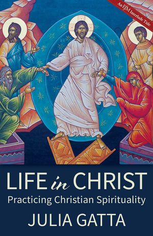 Life in Christ: Practicing Christian Spirituality image number 0