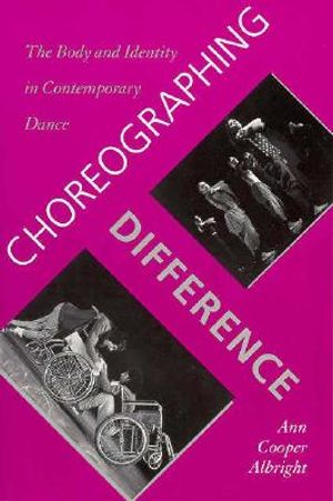 Choreographing Difference: The Body and Identity in Contemporary Dance image number 0