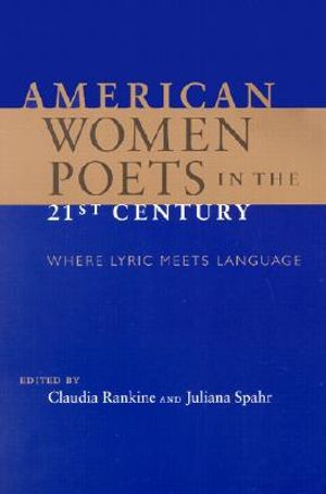 American Women Poets in the 21st Century: Where Lyric Meets Language image number 0