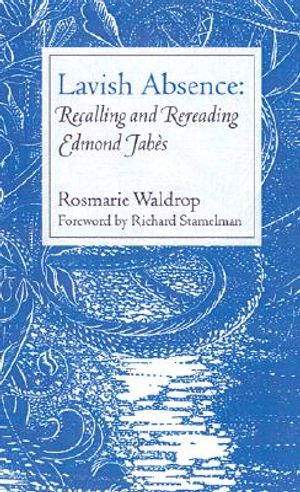 Lavish Absence: Recalling and Rereading Edmond Jab&egrave;s image number 0