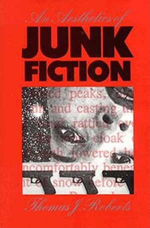 An Aesthetics of Junk Fiction image number 0