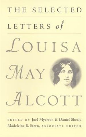 The Selected Letters of Louisa May Alcott image number 0