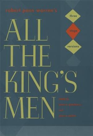 Robert Penn Warren's "all the King's Men": Three Stage Versions image number 0