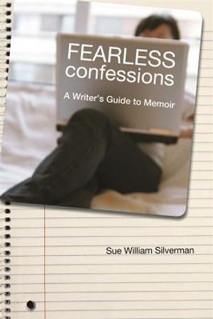 Fearless Confessions: A Writer's Guide to Memoir image number 0