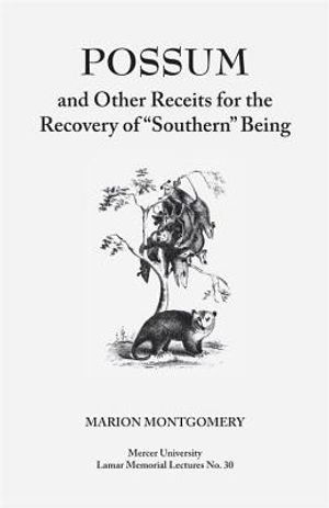 Possum and Other Receipts for the Recovery of Southern Being image number 0