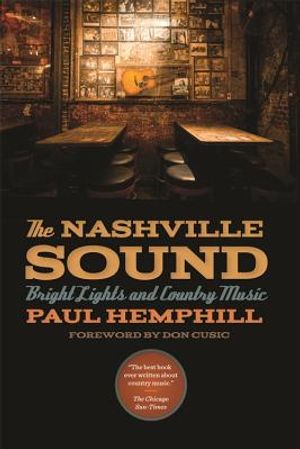 The Nashville Sound: Bright Lights and Country Music image number 0