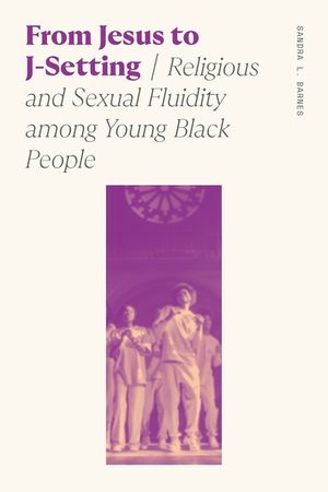From Jesus to J-Setting: Religious and Sexual Fluidity Among Young Black People image number 0