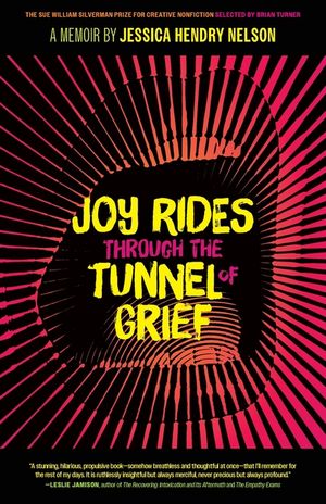 Joy Rides Through the Tunnel of Grief: A Memoir image number 0