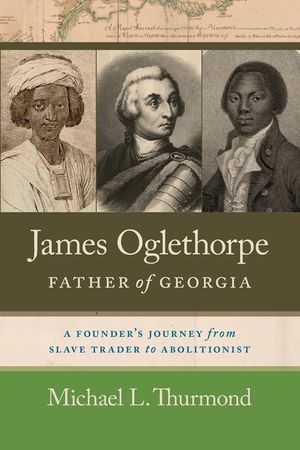 James Oglethorpe, Father of Georgia image number 0