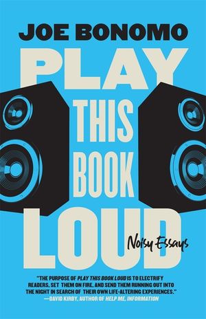 Play This Book Loud: Noisy Essays image number 0