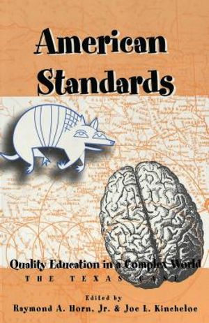 American Standards: Quality Education in a Complex World- The Texas Case image number 0