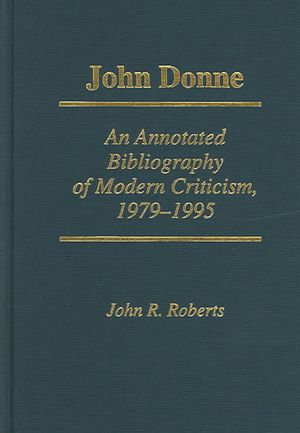 John Donne: An Annotated Bibliography of Modern Criticism, 1979-1995 image number 0