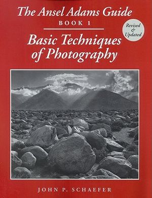 The Ansel Adams Guide: Basic Techniques of Photography - Book 1 image number 0