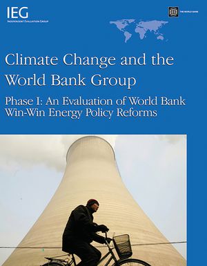 Climate Change and the World Bank Group: Phase I - An Evaluation of World Bank Win-Win Energy Policy Reforms image number 0