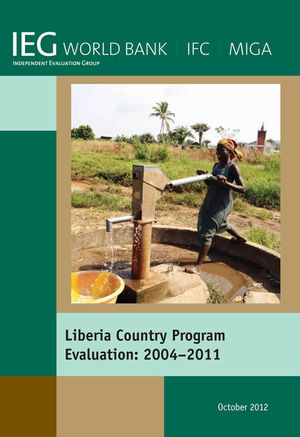 Liberia Country Program Evaluation 2004-2011: Evaluation of the World Bank Group Program image number 0