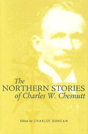 The Northern Stories of Charles W. Chesnutt image number 0