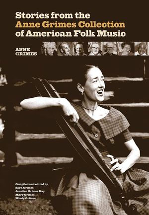 Stories from the Anne Grimes Collection of American Folk Music [With CD (Audio)] image number 0