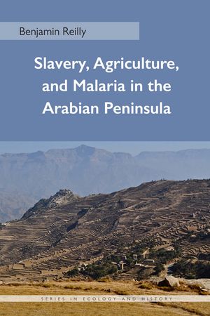 Slavery, Agriculture, and Malaria in the Arabian Peninsula image number 0