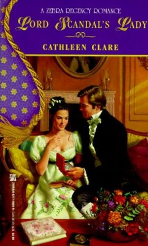 Lord Scandal's Lady: A Zebra Regency Romance image number 0