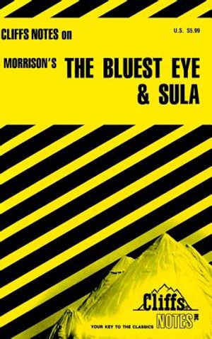 Cliffsnotes on Morrison's the Bluest Eye & Sula image number 0