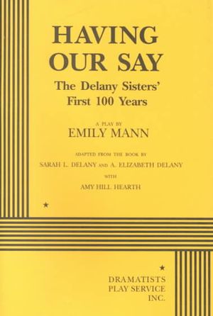 Having Our Say: The Delany Sisters' First 100 Years image number 0