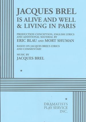 Jacques Brel Is Alive and Well & Living in Paris image number 0