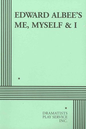 Edward Albee's Me, Myself & I image number 0
