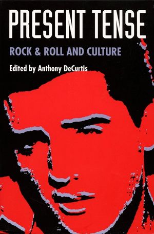 Present Tense: Rock & Roll and Culture image number 0
