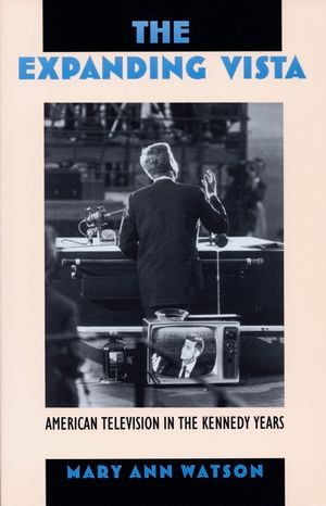 The Expanding Vista: American Television in the Kennedy Years image number 0
