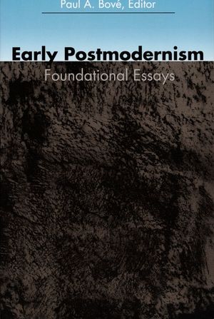 Early Postmodernism: Foundational Essays image number 0