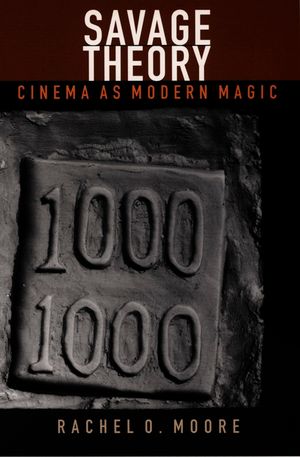 Savage Theory: Cinema as Modern Magic image number 0