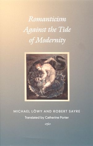 Romanticism Against the Tide of Modernity image number 0