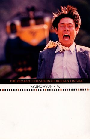 The Remasculinization of Korean Cinema image number 0