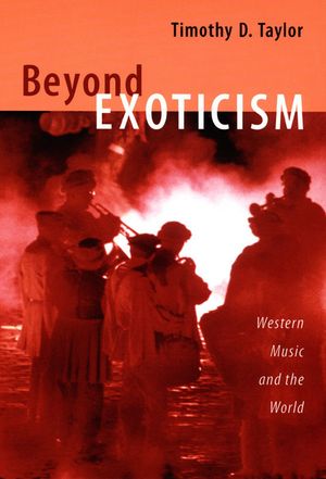 Beyond Exoticism: Western Music and the World image number 0