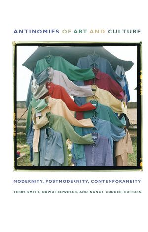 Antinomies of Art and Culture: Modernity, Postmodernity, Contemporaneity image number 0