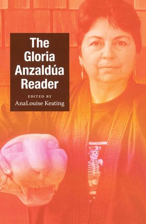 The Gloria Anzald&uacute;a Reader image number 0