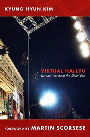 Virtual Hallyu: Korean Cinema of the Global Era image number 0