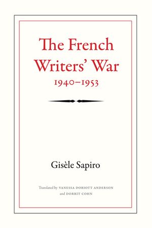 The French Writers' War, 1940-1953 image number 0