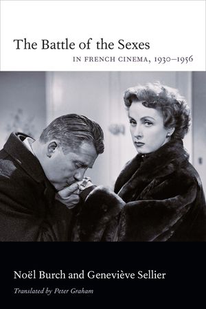 The Battle of the Sexes in French Cinema, 1930-1956 image number 0
