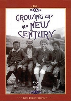 Growing Up in a New Century, 1890 to 1914 image number 0