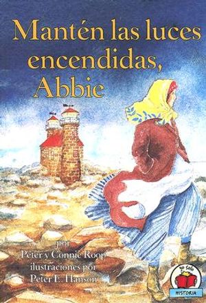 Manten las Luces Encendidas, Abbie = Keep the Lights Burning, Abbie image number 0